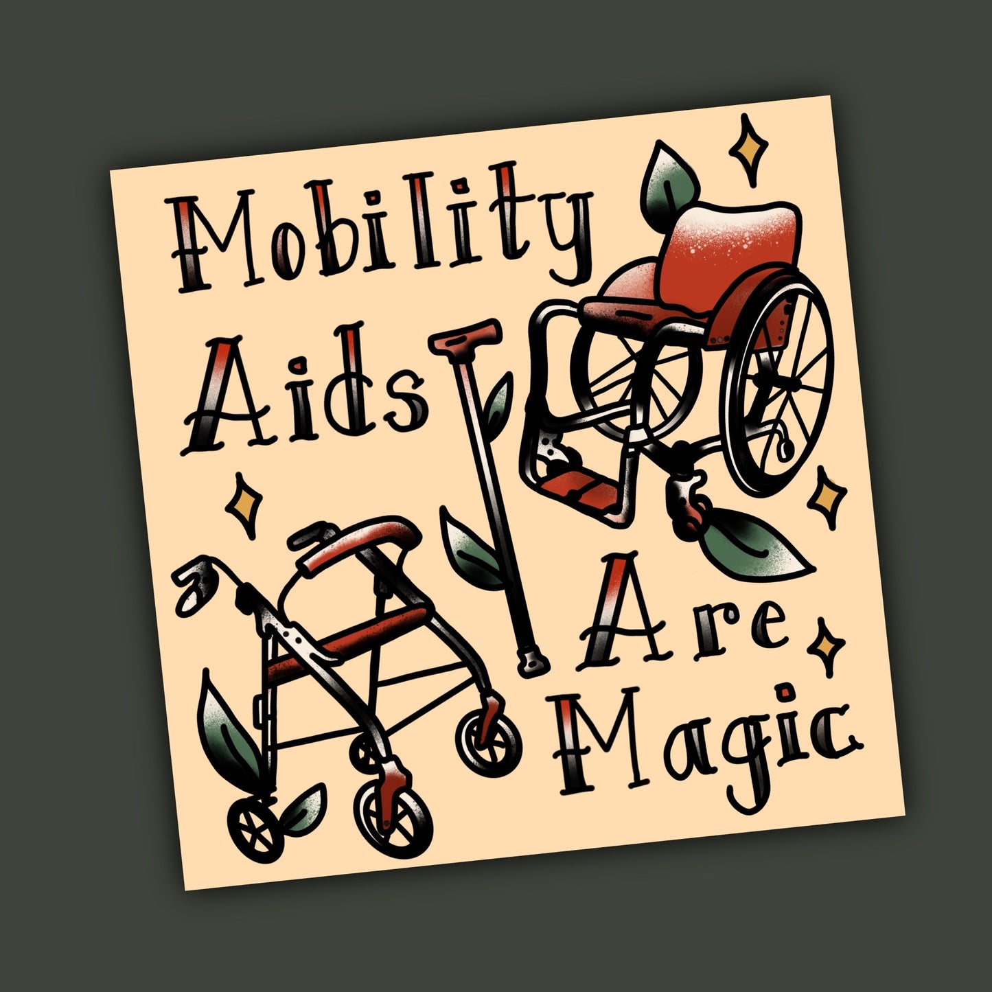 Mobility Aids are Magic Sticker Wheelchair Crutch Rollator Disability Pride