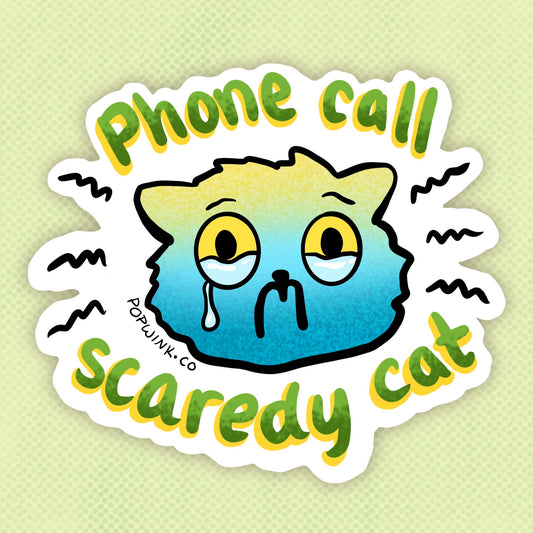 Phone Call Scaredy Cat Sticker Funny Anxiety Cute Mental Health