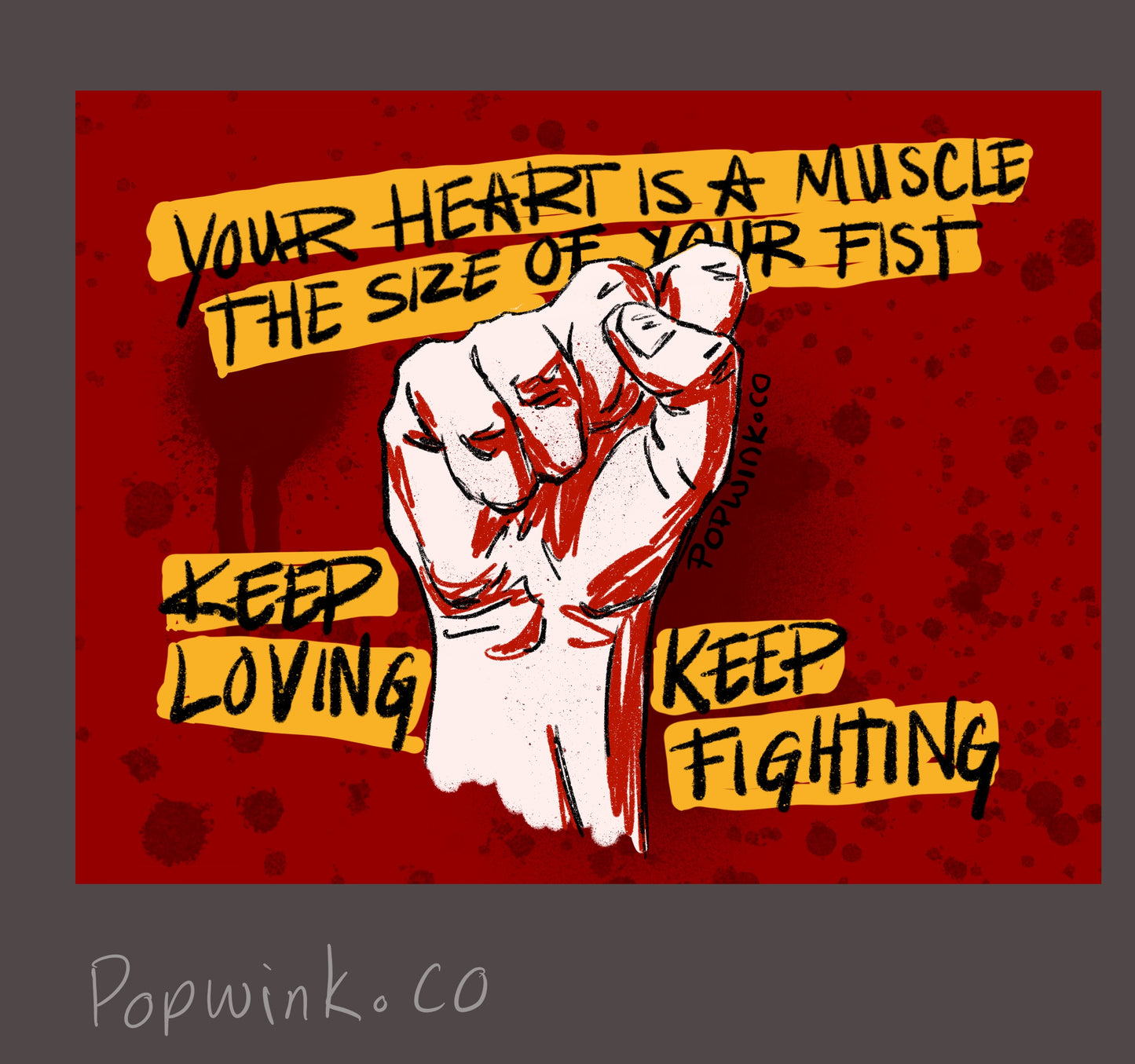 Your Heart Is A Muscle The Size Of Your Fist Vinyl Sticker Protest Art